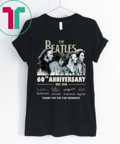 The Beatles 60th Anniversary Thank You For The Memories 2019 T-Shirt