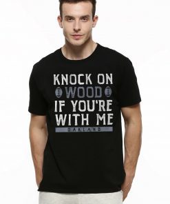 Knock On Wood If You're With Me Classic T-Shirt