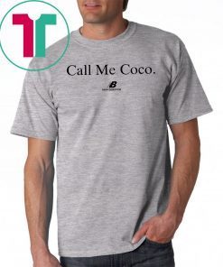 call Me Coco Shirt Coco Gauf Unisex Tee Shirt