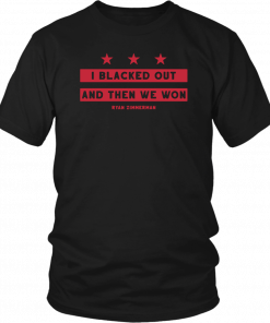 Blacked Out, And Then We WonRyan Zimmerman Classic T-Shirt