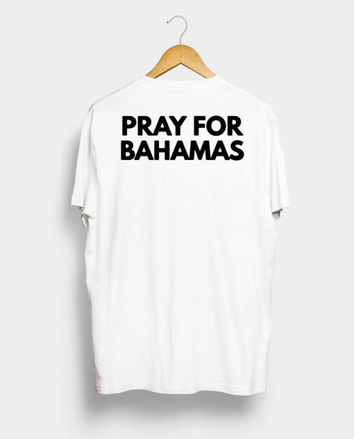 Pray for bahamas strong Tee Shirt