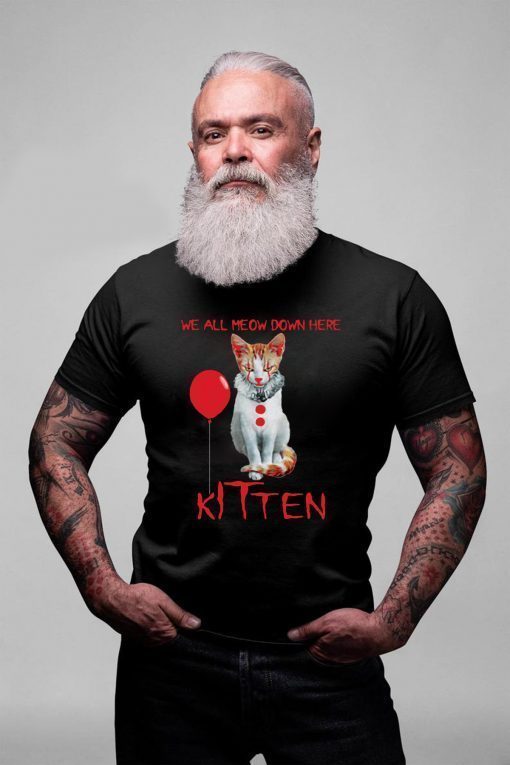 Funny Halloween Gift We All Meow Down Here Kitten It Movie T-Shirt