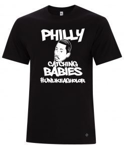 Philly Catching Babies Unlike Agholor 2019 Tee Shirt