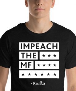 Rashida Impeach the MF black Original T-Shirt