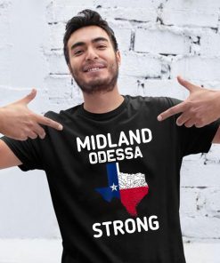 Midland Strong Texas Odessa Strong 2019 T-Shirt