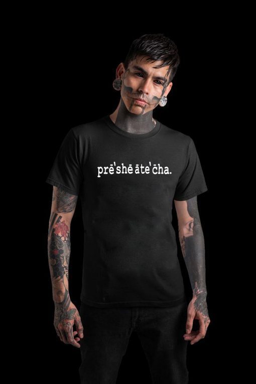 Presheatecha Tee Shirt