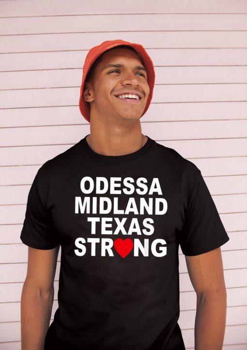 Odessa Strong 2019 T-Shirt