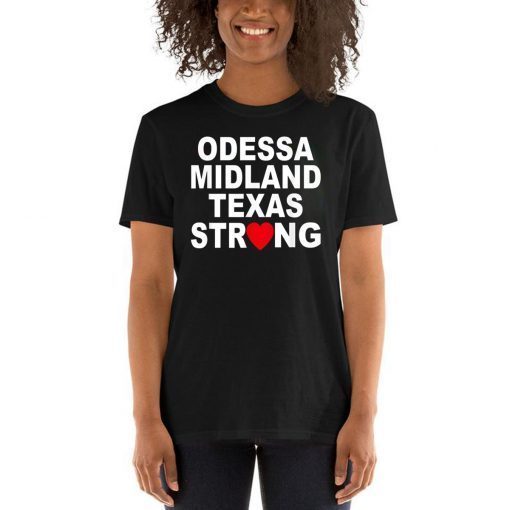 Odessa Strong 2019 T-Shirt