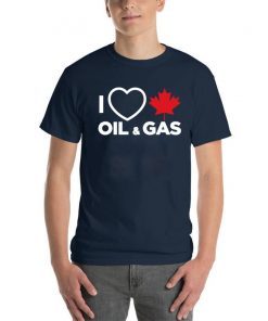 Buy I Love Canadian Oil and Gas T-Shirt