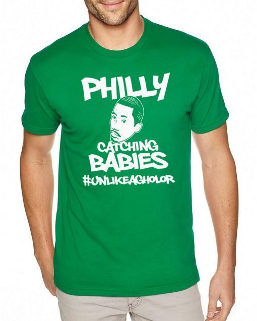 Buy Hakim Laws Philly Catching Babies Unlike Agholor Tee Shirt