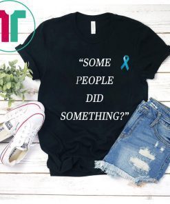 Some People Did Something Ilhan Omar Tee Shirt