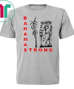 Bahamas Strong Dorian Hurricane Classic Tee Shirt