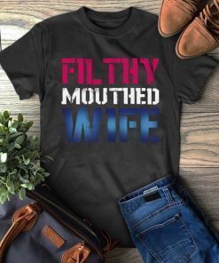 Filthy Mouthed Wife Limited Edition Tee Shirt