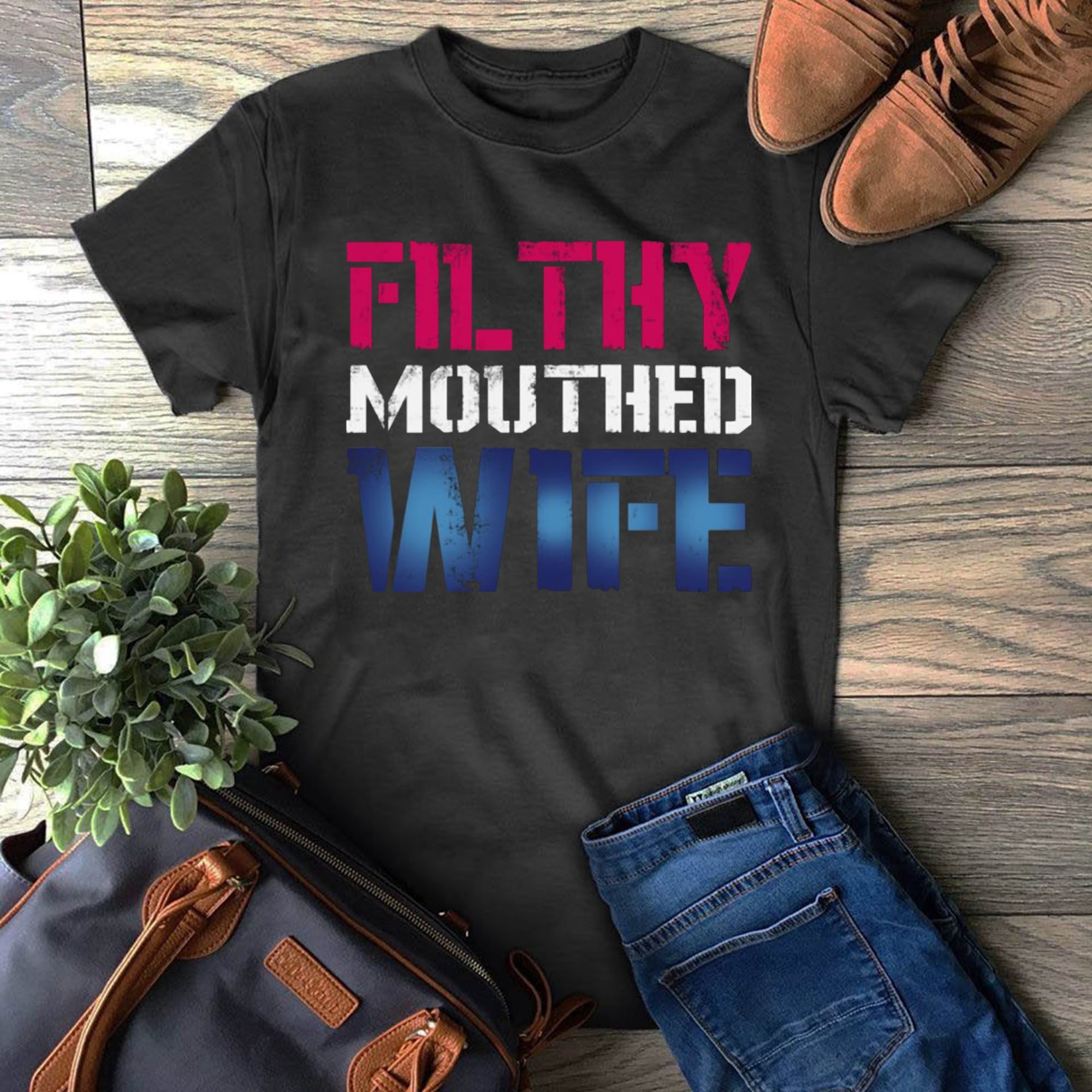 Filthy Mouthed Wife Limited Edition Tee Shirt Hoodie Tank-Top Quotes picture