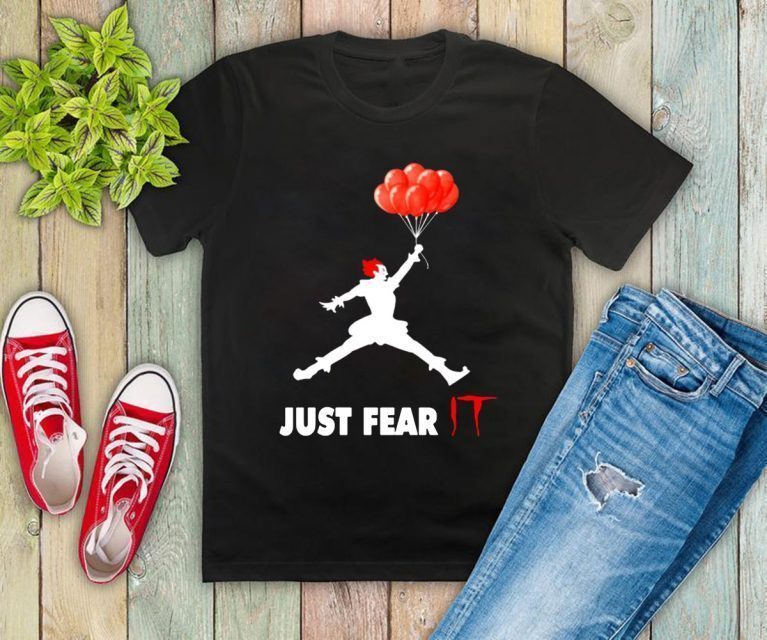 Air Pennywise IT Just Fear It Tee Shirt