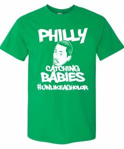 Philly Catching Babies Unlike Agholor 2019 Tee Shirt