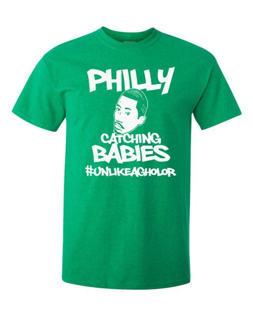 Hakim Laws Philly Catching Babies Unlike Agholor Unisex T-Shirt