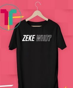 Zeke Who That's Who Original Tee Shirt