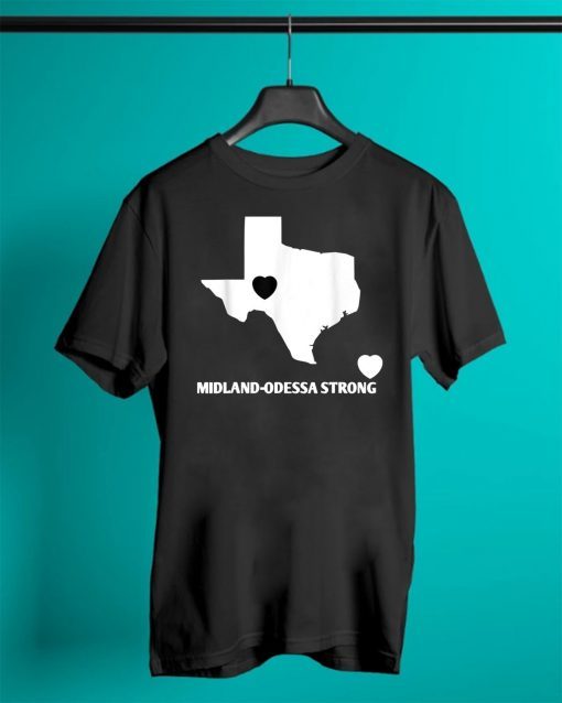 Midland-Odessa texas strong Tee Shirt