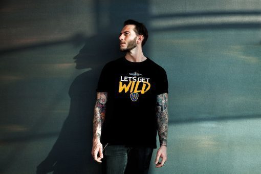 Let's Get Wild Milwaukee Brewers For 2019 T-Shirt