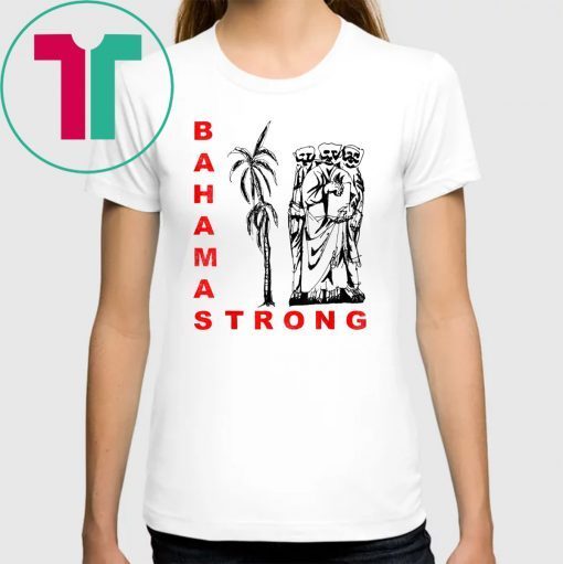 Bahamas Strong Dorian Hurricane Classic Tee Shirt