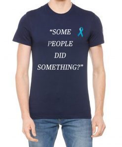 Some People Did Something Shirt Ilhan Omar