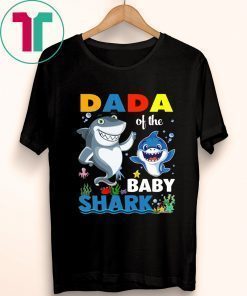 Dada Of The Baby Shark Birthday Tee Shirt