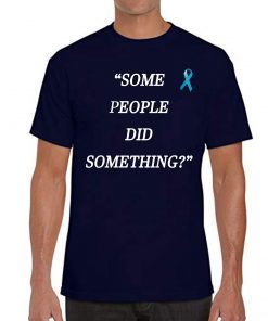 Some People Did Something Ilhan Omar Shirt