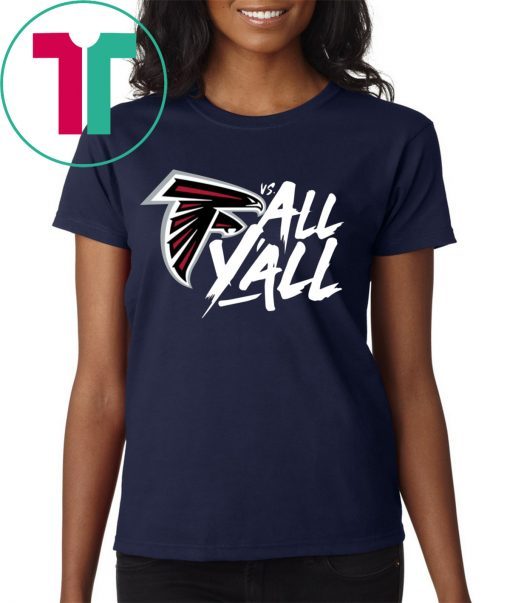 Official Atlanta Falcons Vs All Y’all T-Shirt