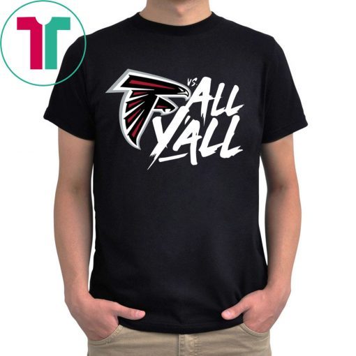 Official Atlanta Falcons Vs All Y’all T-Shirt