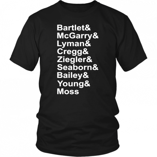 Bartlet Mcgarry Lyman Cregg The West Wing T-Shirt