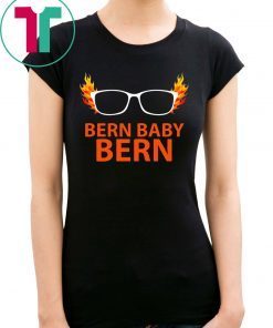 Bernie Sanders Bern Baby Bern Tee Shirt