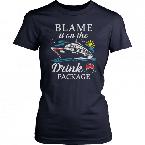 Blame it on the drink package Offcial Tee Shirt