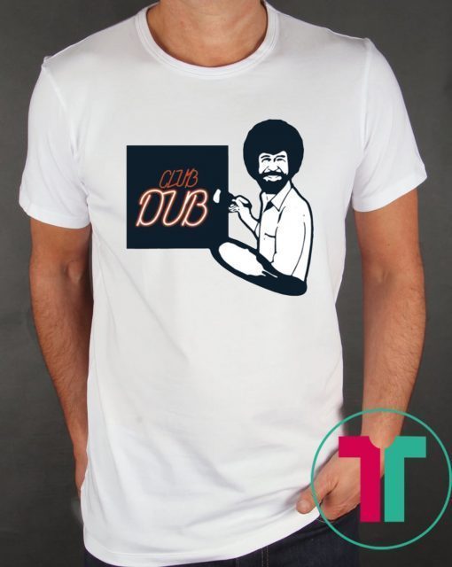 Bob Ross Club Dub 2019 T-Shirt