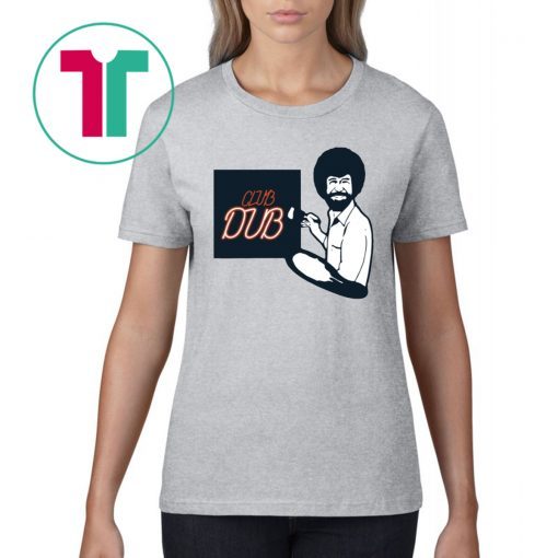 Bob Ross Club Dub 2019 T-Shirt