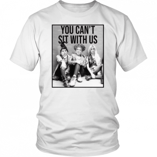 Hocus Pocus You Can't With Us 2019 T-Shirt