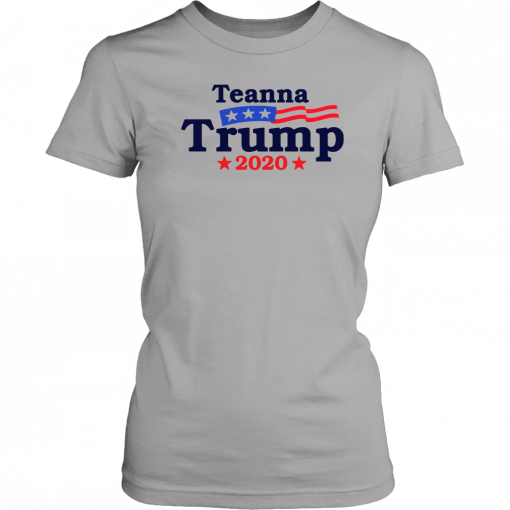 Teanna Trump 2020 Tee Shirt