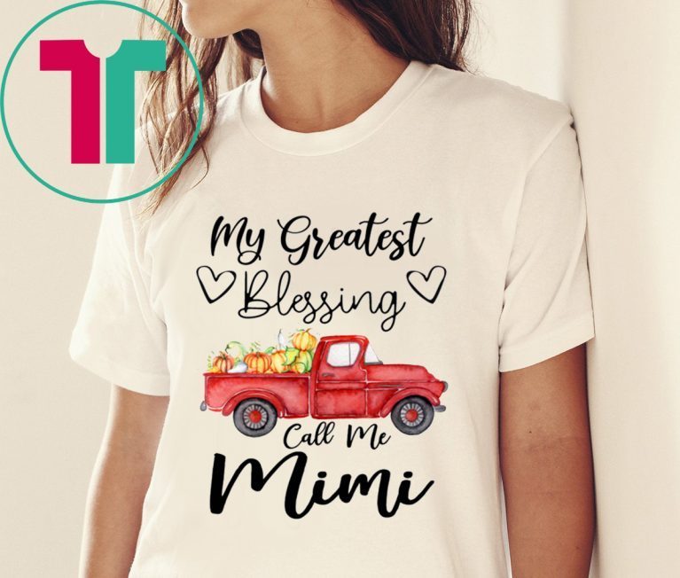 Car My Greatest Blessings Call Me Mimi Tee Shirt