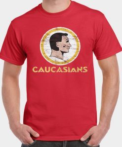 Caucasians Tee Shirt Washington Redskins Tee