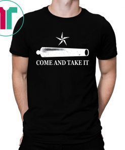 Come And Take It Shirt