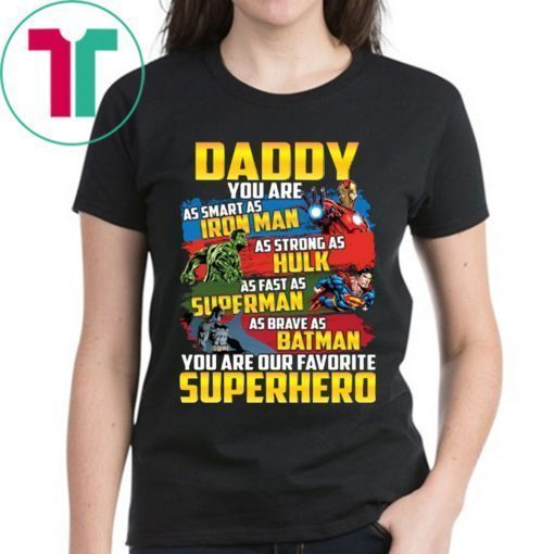 MENS Dad Daddy Superhero Shirt Fathers Day, Marvel, Fathers Day Iron Man Funny