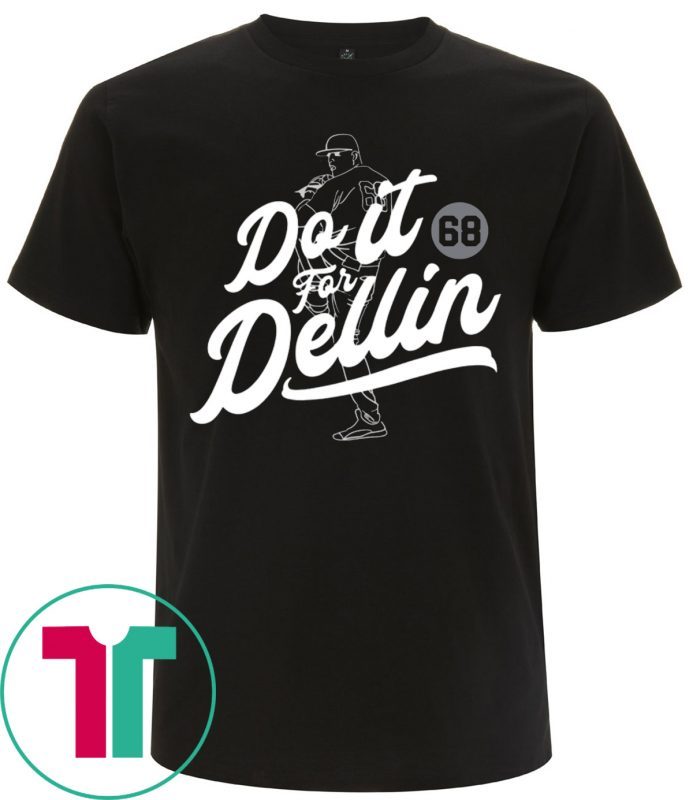 Do It For Dellin 2019 Tee Shirt