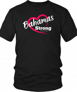 Dorian Hurricane Bahamas Strong Heart Tee Shirt