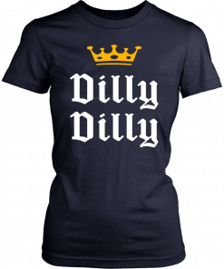 Drinking Dilly Dilly Crown 2019 T-Shirts