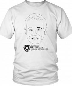 El Mejor John Morales Meteo Rologist 2019 T-Shirt