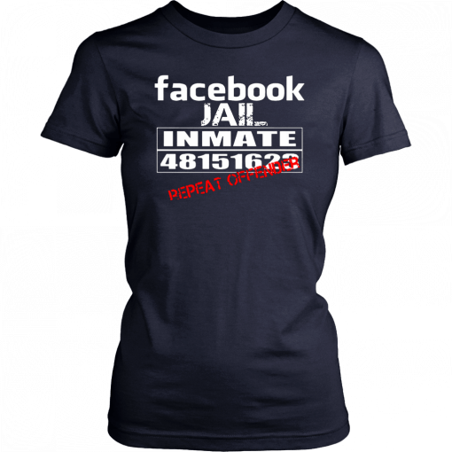 Facebook jail inmate 48151623 repeat offender Tee Shirt