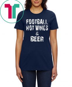 Original Football hot wings and beer t-shirt