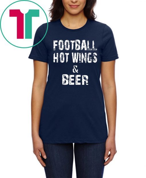 Original Football hot wings and beer t-shirt