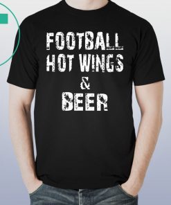 Original Football hot wings and beer t-shirt