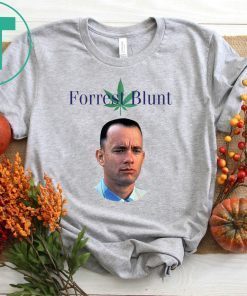 Forrest Gump Forrest Blunt Weed Smoke T-Shirt